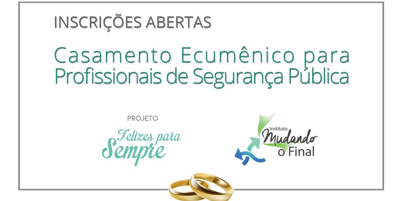 Casamento Religioso para Profissionais de Segurança Pública