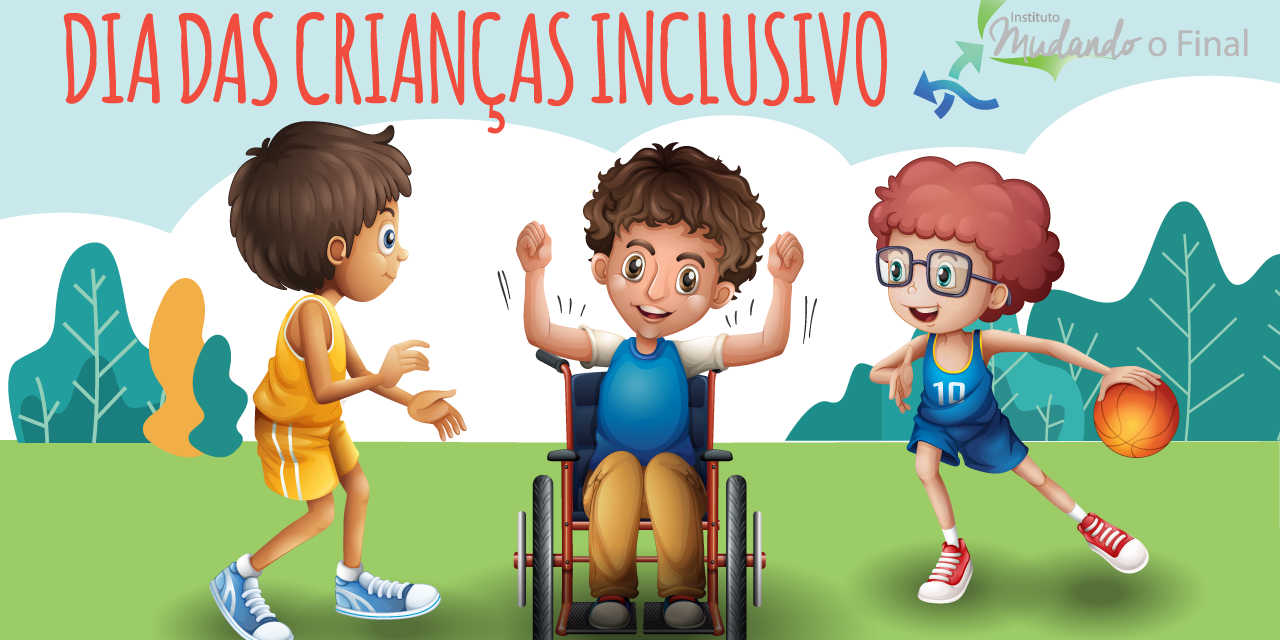 Dia das Crianças Inclusivo 2018